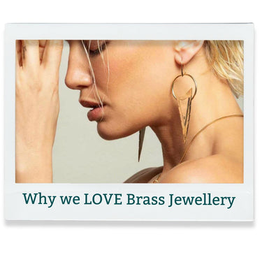 Why we love Brass Jewellery